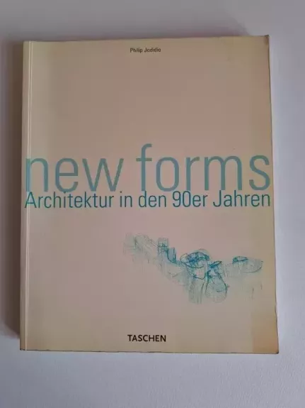 New forms. Architecture in den 90er Jahren