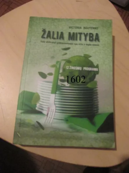 Žalia mityba. 12 žingsnių programa