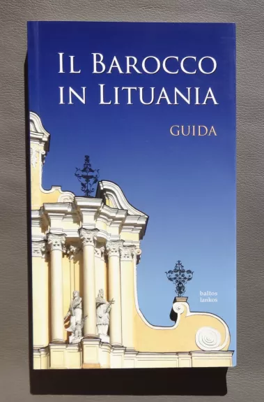 Il Barocco in Lituania: Guida