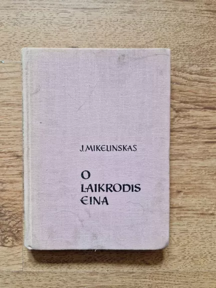 O laikrodis eina