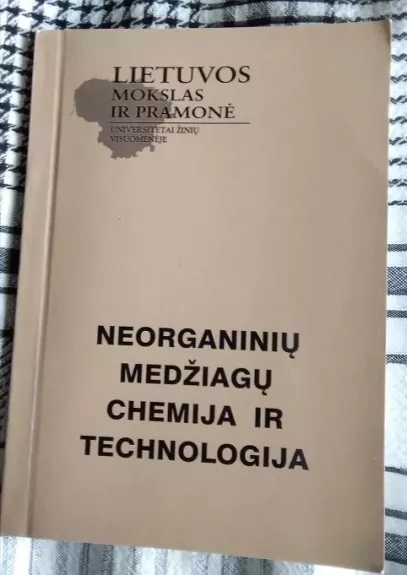 Neorganinių medžiagų chemija ir technologija
