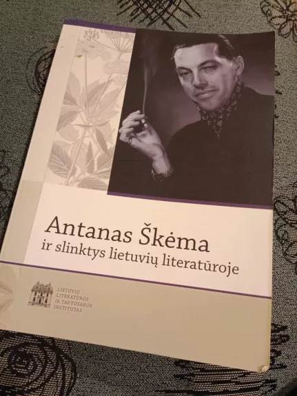 Antanas Škėma ir slinktys lietuvių literatūroje