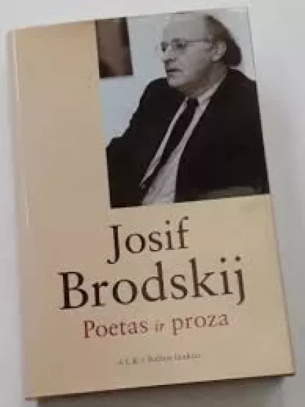 Josif Brodskij. Poetas ir proza