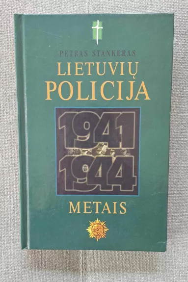 Lietuvių policija 1941-1944 metais