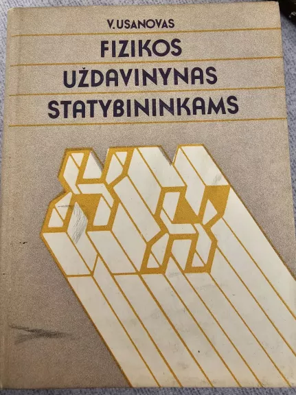 Fizikos uždavinynas statybininkams