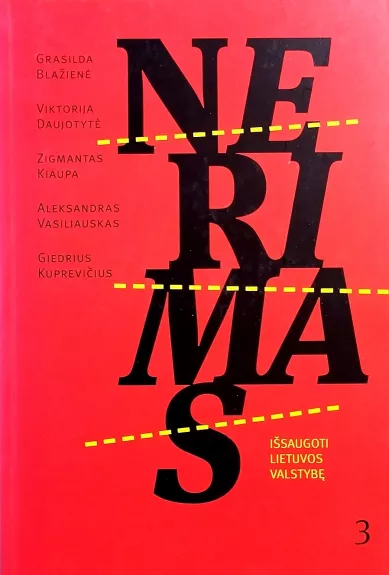 Nerimas (3 knyga). Išsaugoti Lietuvos valstybę (su CD)