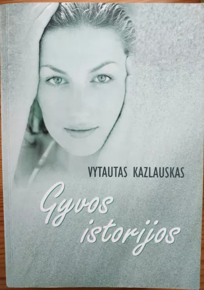 Gyvos istorijos