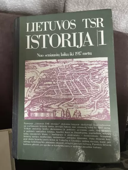 Lietuvos TSR istorija (1): nuo seniausių laikų iki 1917 metų