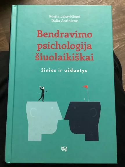 Bendravimo psichologija šiuolaikiškai: žinios ir užduotys