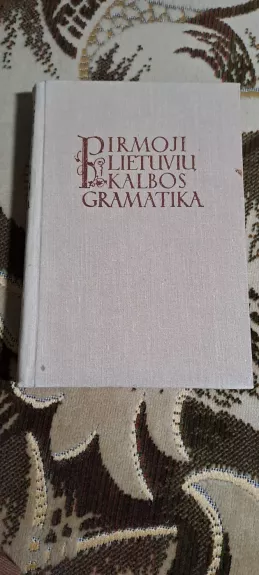 Pirmoji lietuvių kalbos gramatika