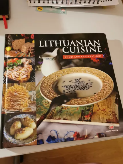 Lithuanian Cuisine. Food and Celebrations