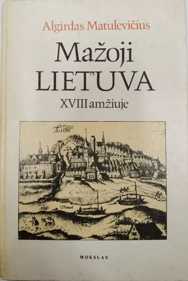 Mažoji Lietuva XVIII amžiuje