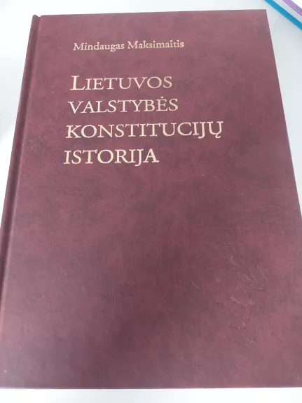 Lietuvos valstybės konstituciju istorija