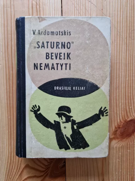 "Saturno" beveik nematyti