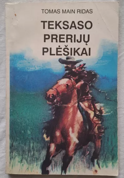 Teksaso prerijų plėšikai