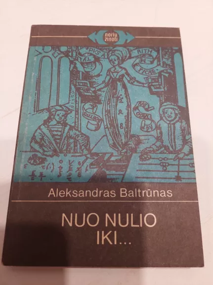 Nuo nulio iki...