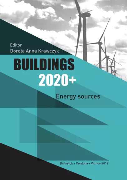 Buildings 2020+ Energy sources - Pastatai ir energijos šaltiniai