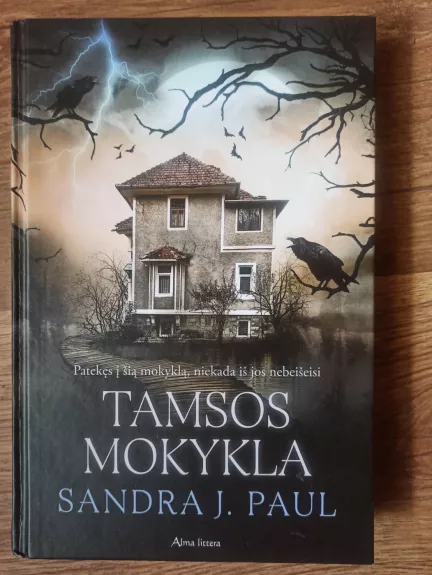 TAMSOS MOKYKLA. PIRMA KNYGA