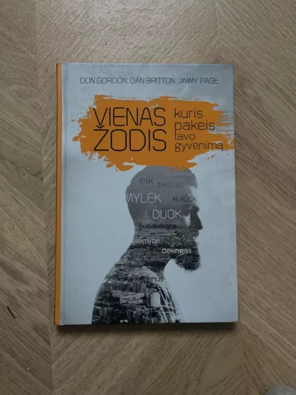 Vienas žodis kuris pakeis tavo gyvenimą