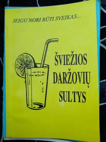 Šviežios daržovių sultys