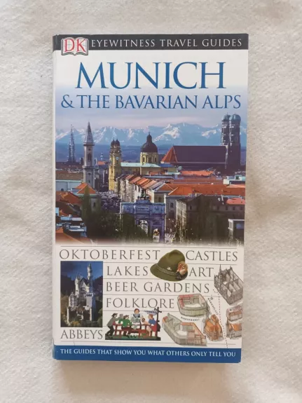 DK eyewitness travel guide Munich & the Bavarian Apls