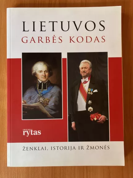 Lietuvos garbės kodas: ženklai, istorija ir žmonės