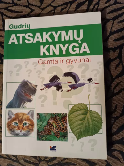 Gudrių atsakymų knyga: gamta ir gyvūnai