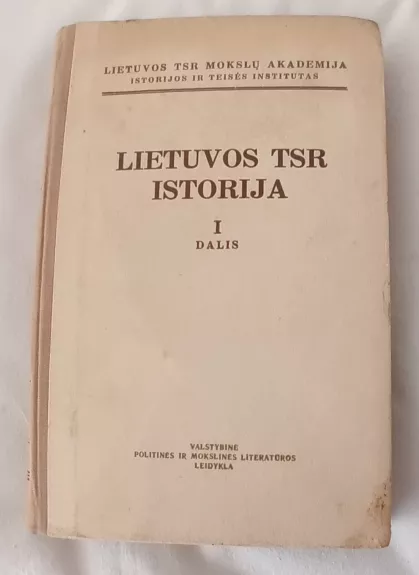 Lietuvos TSR istorija I dalis