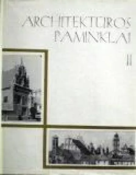 Architektūros paminklai (2 tomas)