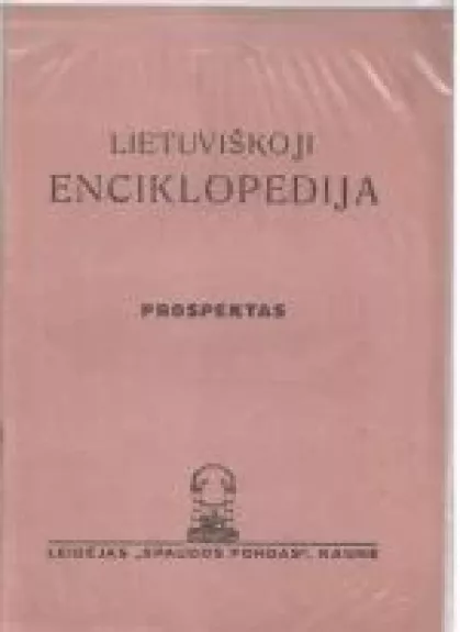 Lietuviškoji enciklopedija. Prospektas.