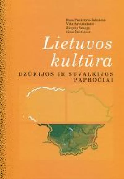 Lietuvos kultūra Dzūkijos ir suvalkijos papročiai