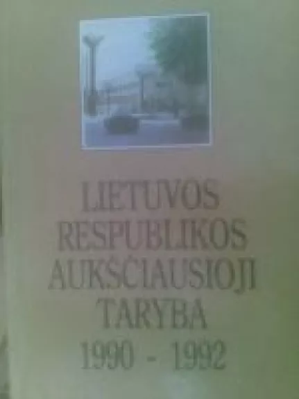 Lietuvos Respublikos Aukščiausioji Taryba 1990-1992