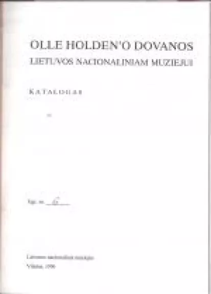 Olle Holden'o dovanos Lietuvos nacionaliniam muziejui