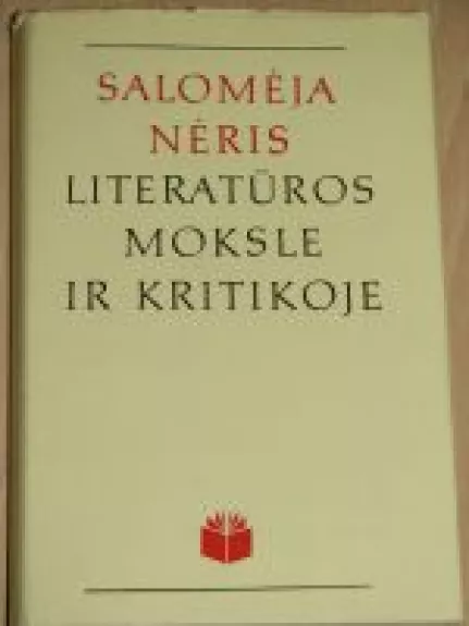 Salomėja Nėris literatūros moksle ir kritikoje