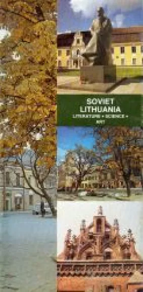Soviet Lithuania: Literature, Science, Art