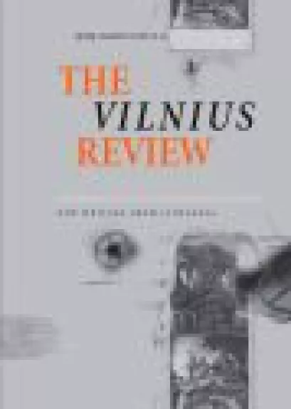 The Vilnius Review. New writing from Lithuania