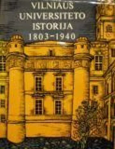 Vilniaus universiteto istorija 1803-1940