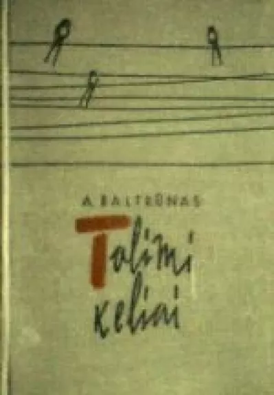 Tolimi keliai