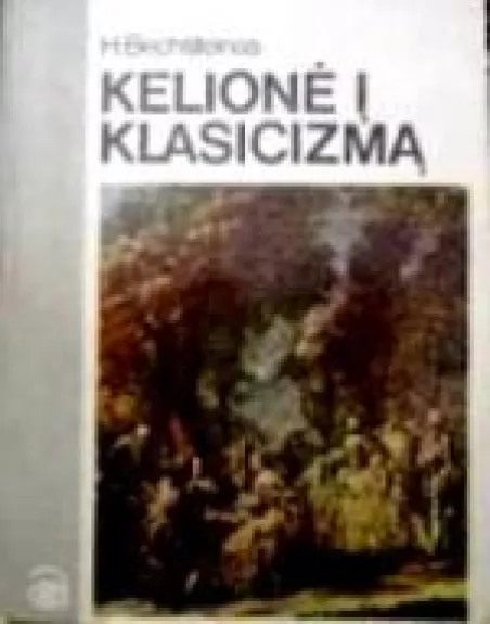 Kelionė į Klasicizmą