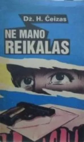 Ne mano reikalas