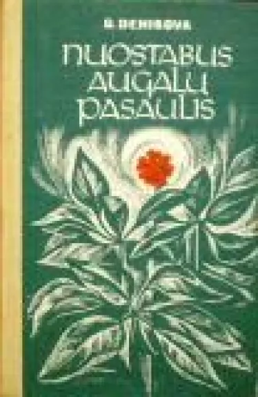 Nuostabus augalų pasaulis