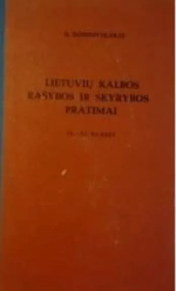 Lietuvių kalbos rašybos ir skyrybos pratimai IX-XI klasei