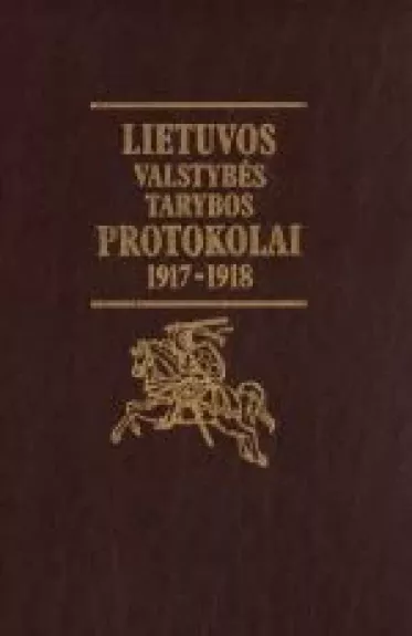 Lietuvos Valstybės Tarybos protokolai 1917-1918