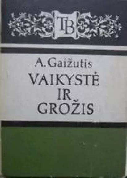 Vaikystė ir grožis