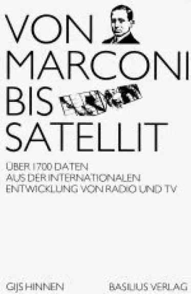 Von Marconi bis Satellit