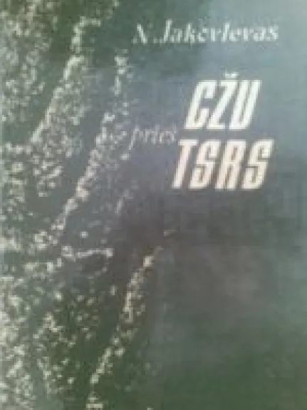 CŽV prieš TSRS