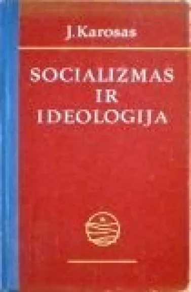 Socializmas ir ideologija