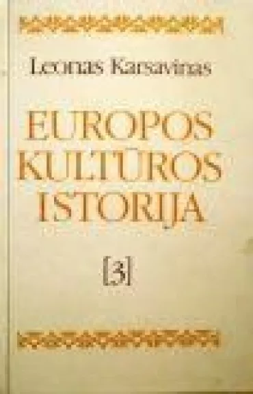 Europos kultūros istorija (III tomas)