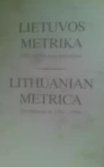 Lietuvos Metrika. 1991-1996 metų tyrinėjimai