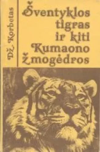 Šventyklos tigras ir kiti Kumaono žmogėdros